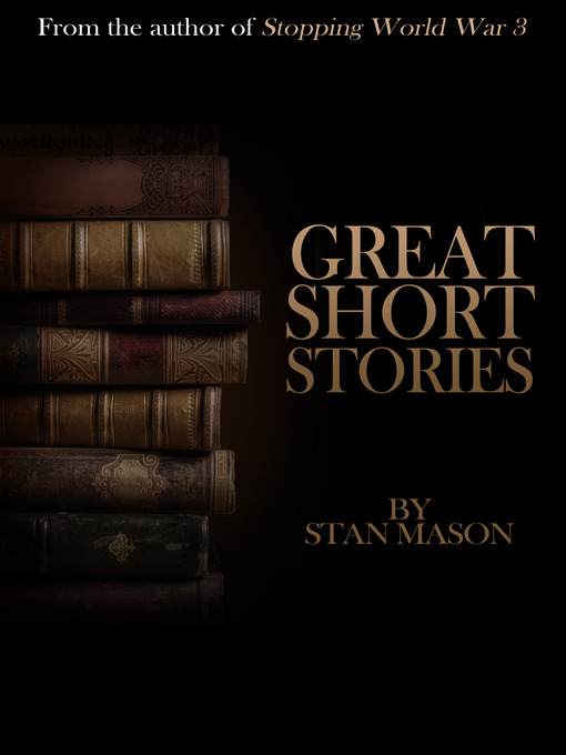 Title details for Great Short Stories by Stan Mason - Available